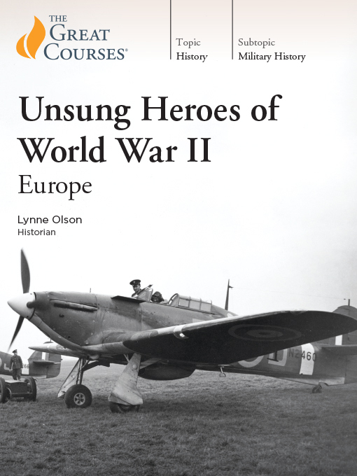 Title details for Unsung Heroes of World War II by Lynne Olson - Available